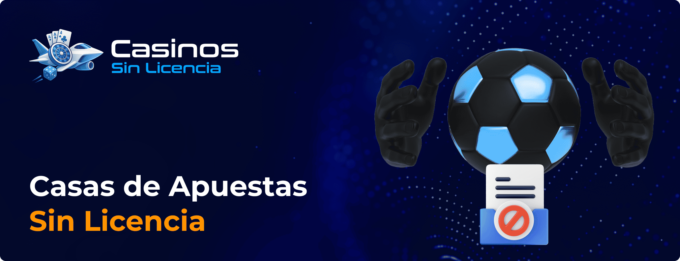 casas de apuestas sin licencia